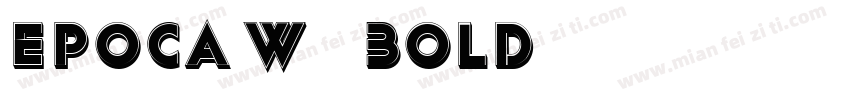 Epoca W04 Bold字体转换